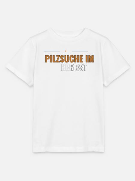 Pilzsuche im Herbst. Herbstliches Sammel - Stanley/Stella Kinder T-Shirt MINI CREATOR  - Weiß