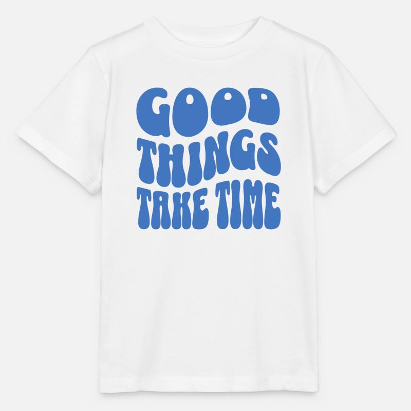 Good things take time blc - T-shirt bio MINI CREATOR Stanley/Stella Enfant - blanc