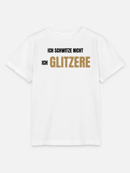 Ich schwitze nicht ich glitzere - Stanley/Stella Kinder T-Shirt MINI CREATOR - Weiß