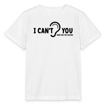 Deaf, hard of hearing, deafness, hearing loss sign - Stanley/Stella MINI CREATOR Kids’ T-Shirt - white - Front - Maike (125cm)