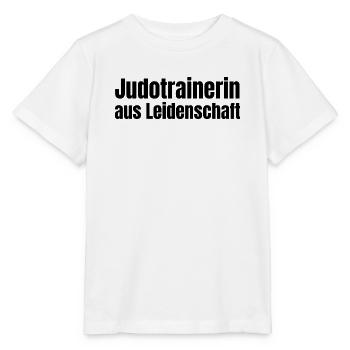 Judotrainerin aus Leidenschaft Judo Geschenk - Stanley/Stella Kinder T-Shirt MINI CREATOR  - Weiß - Vorne - Maike (125cm)