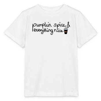 Pumpkin Spice & Everything nice - Herbstdesign - Stanley/Stella Kinder T-Shirt MINI CREATOR  - Weiß - Vorne - Maike (125cm)