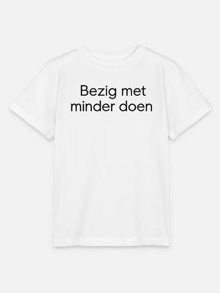 Weniger tun – Trendiges Textdesign - Stanley/Stella Kinder T-Shirt MINI CREATOR - Weiß