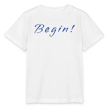 Begin! – Minimalistic Positive Mindset Design - Stanley/Stella Kinder T-Shirt MINI CREATOR  - Weiß - Vorne - Maike (125cm)