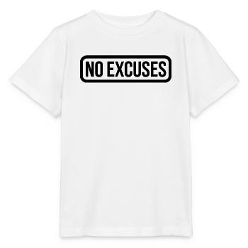 No Excuses Motivational Quote - Stanley/Stella MINI CREATOR Kids’ T-Shirt - white - Front - Maike (125cm)