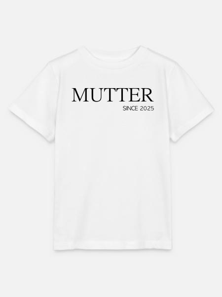 Mutter since 2025 - Stanley/Stella Kinder T-Shirt MINI CREATOR - Weiß