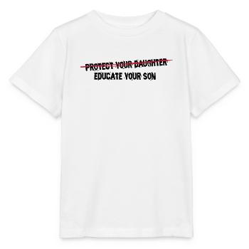 protect your daughter, educate your son - Stanley/Stella Kinder T-Shirt MINI CREATOR  - Weiß - Vorne - Maike (125cm)