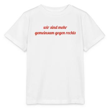 Wir sind mehr - gemeinsam gegen Rechts - Stanley/Stella Kinder T-Shirt MINI CREATOR  - Weiß - Vorne - Maike (125cm)