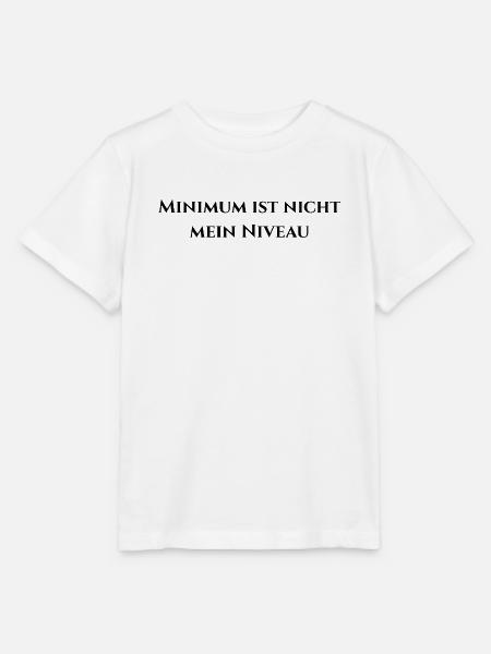 Minimum ist nicht mein Niveau - Stanley/Stella Kinder T-Shirt MINI CREATOR - Weiß