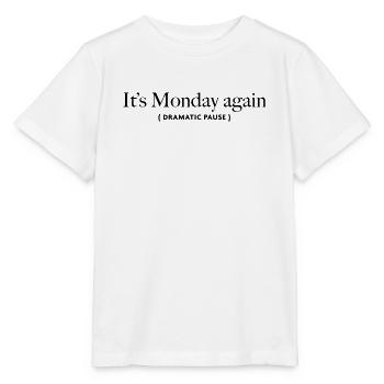 its-monday-again - Stanley/Stella MINI CREATOR Kids’ T-Shirt - white - Front - Maike (125cm)
