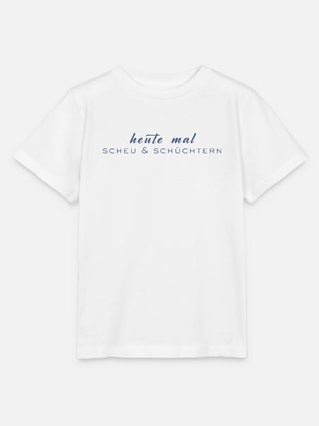 Heute mal scheu & schüchtern - Stanley/Stella Kinder T-Shirt MINI CREATOR  - Weiß