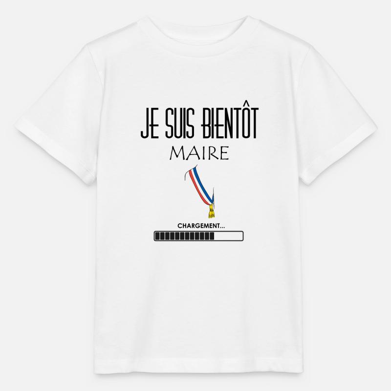 Je suis bientôt maire - T-shirt bio MINI CREATOR Stanley/Stella Enfant - blanc