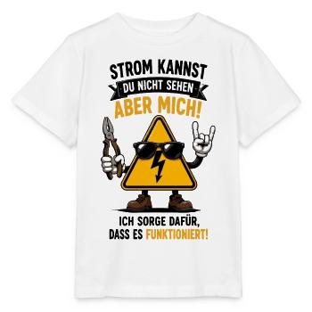 Strom Unsichtbar – Hier Wird Funktioniert - Stanley/Stella Kinder T-Shirt MINI CREATOR  - Weiß - Vorne - Maike (125cm)