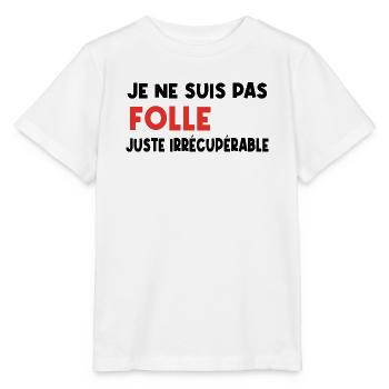 je ne suis pas folle - T-shirt bio MINI CREATOR Stanley/Stella Enfant - blanc - Devant - Maike (125cm)