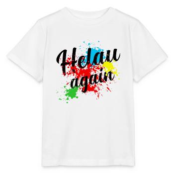 Helau, Fasching, Fasnacht, Fasnet - T-shirt bio MINI CREATOR Stanley/Stella Enfant - blanc - Devant - Maike (125cm)