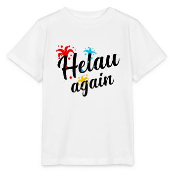 Helau, Fasnacht, Fasching, Carnaval - T-shirt bio MINI CREATOR Stanley/Stella Enfant - blanc - Devant - Maike (125cm)