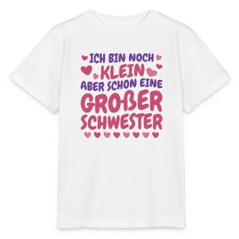 Noch Klein Aber Schon Eine Große Schwester - Stanley/Stella Kinder T-Shirt MINI CREATOR  - Weiß - Vorne - Maike (125cm)