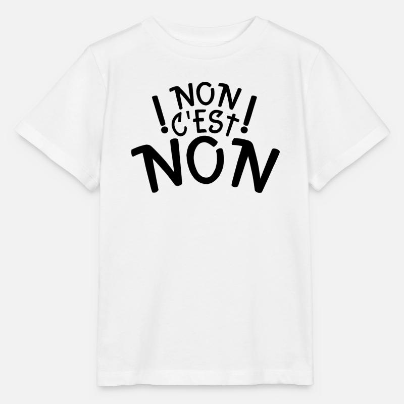 non c’est non - T-shirt bio MINI CREATOR Stanley/Stella Enfant - blanc