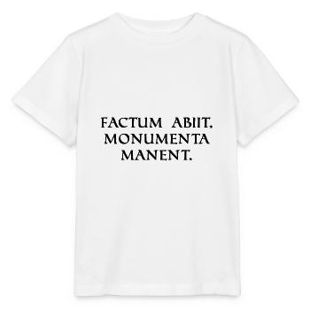 die tat ist vergangen aber die denkmäler b schwarz - Stanley/Stella Kinder T-Shirt MINI CREATOR  - Weiß - Vorne - Maike (125cm)