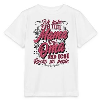 Mama Oma - Stanley/Stella Kinder T-Shirt MINI CREATOR  - Weiß - Vorne - Maike (125cm)