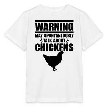 Huhn Humor Spruch - Stanley/Stella Kinder T-Shirt MINI CREATOR  - Weiß - Vorne - Maike (125cm)