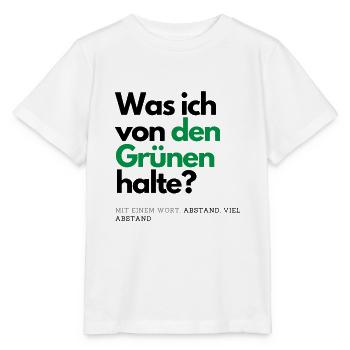 Motto - Was ich von den Grünen halte ? - Stanley/Stella Kinder T-Shirt MINI CREATOR  - Weiß - Vorne - Maike (125cm)