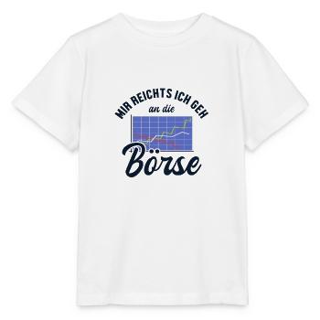 Mir reichts ich geh an die Börse Börse - Stanley/Stella Kinder T-Shirt MINI CREATOR  - Weiß - Vorne - Maike (125cm)