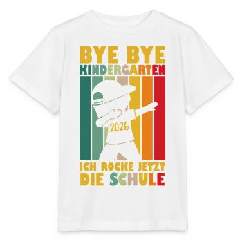 Bye Bye Kindergarten Je fais vibrer l’école maintenant - T-shirt bio MINI CREATOR Stanley/Stella Enfant - blanc - Devant - Maike (125cm)
