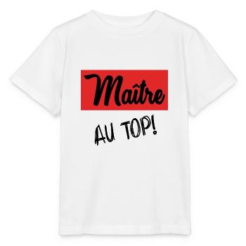 MAÎTRE. MAITRE. MERCI. MERCI MAÎTRE - T-shirt bio MINI CREATOR Stanley/Stella Enfant - blanc - Devant - Maike (125cm)