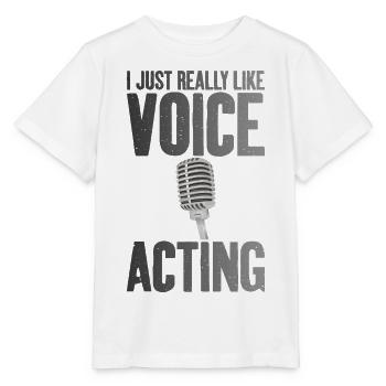 I like Voice Acting Voice Actor Voice Over Artist - Stanley/Stella MINI CREATOR Kids’ T-Shirt - white - Front - Maike (125cm)
