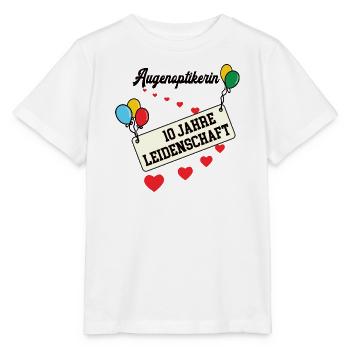Augenoptikerin Jubiläum 10 Jahre 10. jähriges Jubi - Stanley/Stella Kinder T-Shirt MINI CREATOR  - Weiß - Vorne - Maike (125cm)