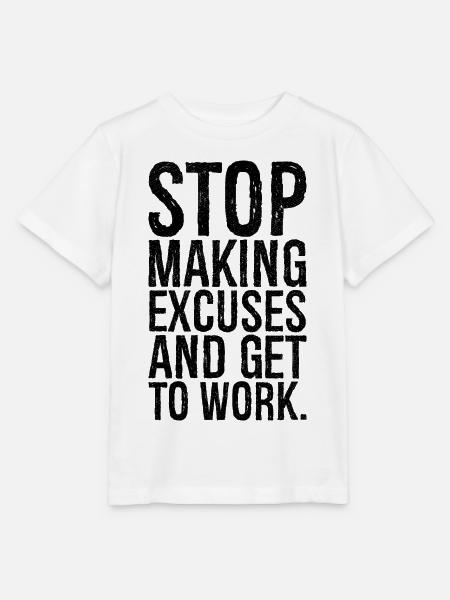 stop making excuses and get to work - Stanley/Stella Kinder T-Shirt MINI CREATOR  - Weiß