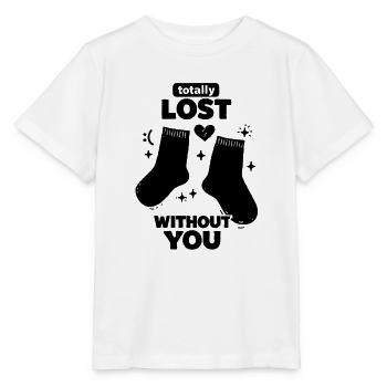 Totally Lost Without You – Witziger Socken Spruch - Stanley/Stella Kinder T-Shirt MINI CREATOR  - Weiß - Vorne - Maike (125cm)