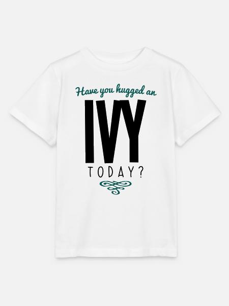 have you hugged an ivy name today - Stanley/Stella MINI CREATOR Kids’ T-Shirt - white