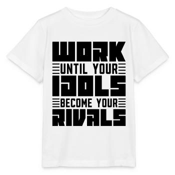 Work Until Your Idols Judo Fighter Karate Training - Stanley/Stella Kinder T-Shirt MINI CREATOR  - Weiß - Vorne - Maike (125cm)