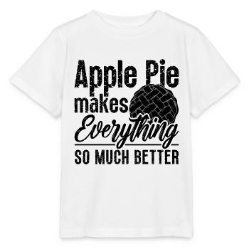 Apple Pie Makes Everything Baking Apple Pie Lover - Stanley/Stella Kinder T-Shirt MINI CREATOR  - Weiß - Vorne - Maike (125cm)