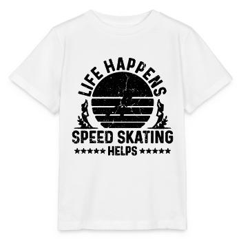 Life Happens Speed Skating Skates Speed Skater - Stanley/Stella Kinder T-Shirt MINI CREATOR  - Weiß - Vorne - Maike (125cm)