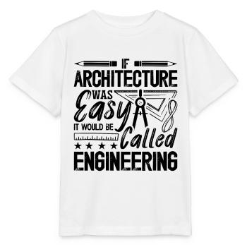 If Architecture Was Easy Architectural Architects - Stanley/Stella MINI CREATOR Kids’ T-Shirt - white - Front - Maike (125cm)