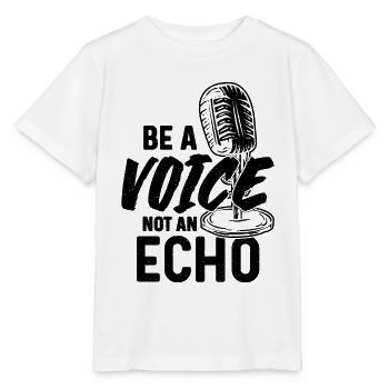 Be A Voice Not An Echo Announcer Voice Actors - Stanley/Stella MINI CREATOR Kids’ T-Shirt - white - Front - Maike (125cm)