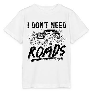 I Don't Need Roads Motocross Lover Off-Road Racer - Stanley/Stella MINI CREATOR Kids’ T-Shirt - white - Front - Maike (125cm)