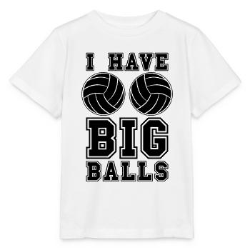 I Have Big Balls Volleyball Set Volleyball Player - Stanley/Stella Kinder T-Shirt MINI CREATOR  - Weiß - Vorne - Maike (125cm)