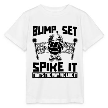 Bump Set Spike It Volleyballer Volleyball Player - Stanley/Stella Kinder T-Shirt MINI CREATOR  - Weiß - Vorne - Maike (125cm)