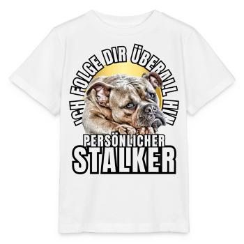 PERSÖNLICHER STALKER BULLDOGGE Hund HUNDE - Stanley/Stella Kinder T-Shirt MINI CREATOR  - Weiß - Vorne - Maike (125cm)