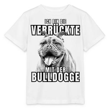 Je suis le FOU avec le chien bouledogue CHIENS - T-shirt bio MINI CREATOR Stanley/Stella Enfant - blanc - Devant - Maike (125cm)