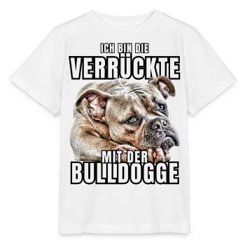 Je suis le FOU avec le chien bouledogue CHIENS - T-shirt bio MINI CREATOR Stanley/Stella Enfant - blanc - Devant - Maike (125cm)
