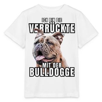 Je suis le FOU avec le chien bouledogue CHIENS - T-shirt bio MINI CREATOR Stanley/Stella Enfant - blanc - Devant - Maike (125cm)