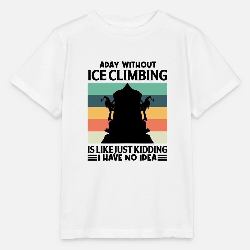 Eiskletterer Eisklettern Sportler Eis Klettern - Stanley/Stella Kinder T-Shirt MINI CREATOR  - Weiß
