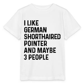 J’aime le pointeur allemand à poil court et peut-être 3 - T-shirt bio MINI CREATOR Stanley/Stella Enfant - blanc - Devant - Maike (125cm)