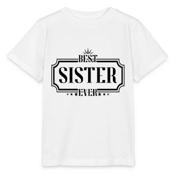 best sister - Stanley/Stella MINI CREATOR Kids’ T-Shirt - white - Front - Maike (125cm)