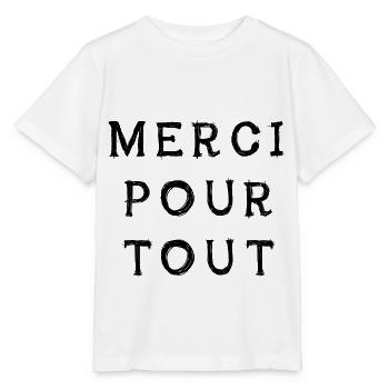 merci pour tout - T-shirt bio MINI CREATOR Stanley/Stella Enfant - blanc - Devant - Maike (125cm)